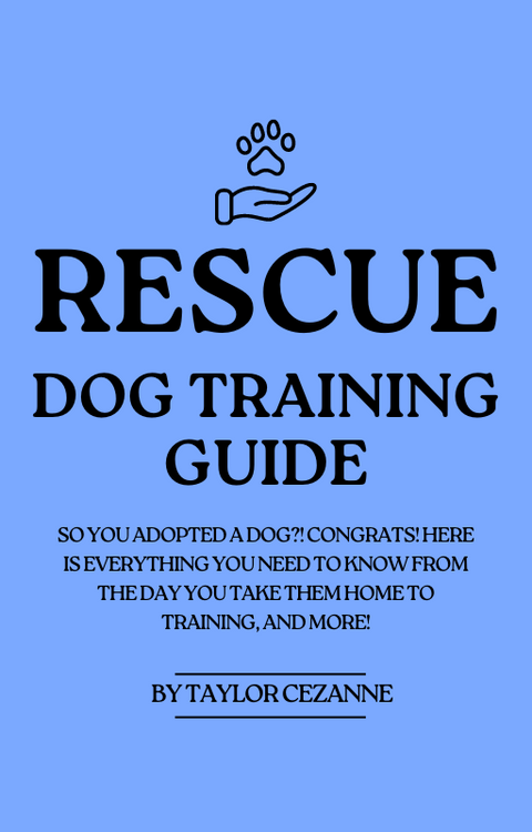 Adult/Rescue Dog Training Guide